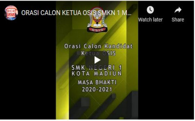 ORASI CALON KETUA OSIS SMKN 1 MADIUN 2020